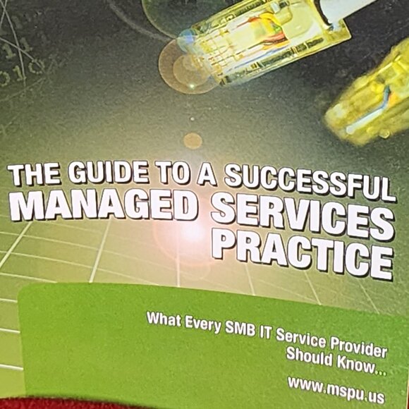 The Guide to a Successful Managed Services Practice Erick Simpson MSP University - Picture 2 of 16